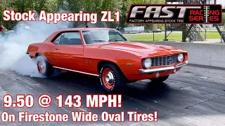 FAST Drags Spring Nationals! Stock Appearing 1969 ZL1 Camaro Goes 9.50 143 on Stock Tires! Sleeper!