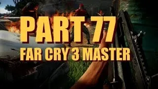 Far Cry 3 Aced In The Hole Walkthrough - Master Difficulty, Experienced Player - Part 77