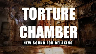 Torture chamber noises for a specific meditation