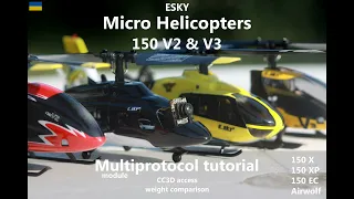 🇺🇦 ESKY 150 EC V3 & 150 V2 - multiprotocol module tutorial, CC3D access, Crossfire mod,Airwolf,150bl