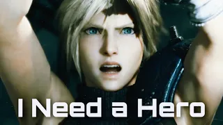 Cloud Strife | I Need a Hero (GMV)