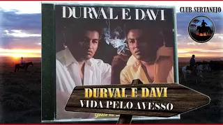 Durval e Davi  -  Vida Pelo Avesso  - 1987