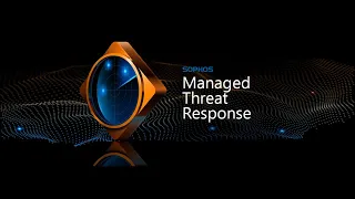 Sophos - Managed Threat Response