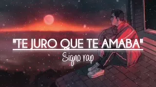 ¡TE JURO... YO TE AMABA!💔😔 - RAP TRISTE 2023 😭 // Signo Rap