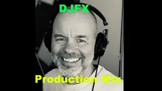 DJFX Production mix