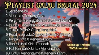 Playlist Lagu Galau Brutal Speed Up + Reverb Viral Tik Tok 2024, sekecewaitu  Mendua, Tentang Rasa