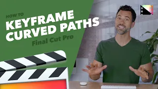 How to Smooth Keyframe Paths in Final Cut Pro X