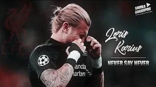 Loris Karius ► INCREDIBLE SAVES - Never Say Never - FC Liverpool - HD