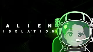 ALIEN: ISOLATION - First Playthrough  - Finale! (Switch — 12/12)