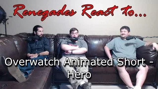 Renegades React to... Overwatch Animated Short - Hero