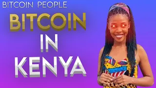 Kenya Embraces Bitcoin for Innovation and Security | Bitcoin People EP 28: Noelyne