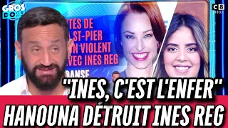 Clash Ines Reg Vs Natasha st pier : Hanouna détruit Ines dans TPMP : " Elle se croit........"