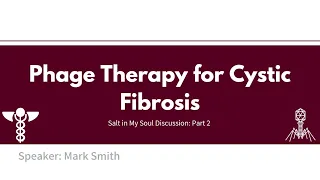 Phage Therapy for Cystic Fibrosis