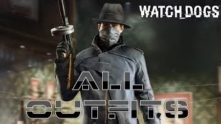 Watchdogs all outfits ( Digital trip, DLC, Store and Exclusives )