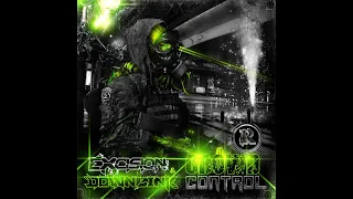 Excision & Downlink - Crowd Control