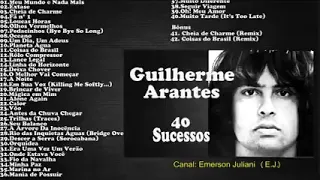 Guilherme Arantes 40 Sucessos