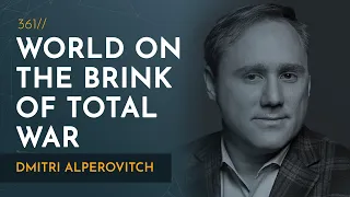 A World On The Brink of Total War | Dmitri Alperovitch