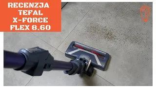 Recenzja Tefal X-Force Flex 8.60. Co może zaoferować ten bezprzewodowy odkurzacz pionowy? 🤔