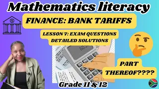 Grade 12 Mathematical Literacy | Tariffs | Bank Tariffs | Exam Questions With Solutions