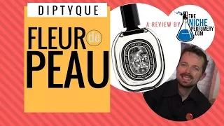 Diptyque Fleur de Peau - A new top 10 best