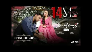 Mere HumSafar Episode 36 - 26th August 2022 - ARY Digital Drama #ep36