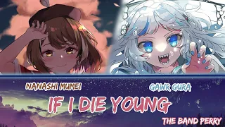 Gura and Mumei sing - If I Die Young by The Band Perry (Duet)