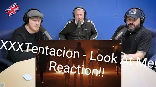 XXXTENTACION - Look At Me! (Official Video) REACTION!! | OFFICE BLOKES REACT!!