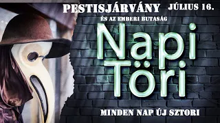 NapiTöri - (július 16.) Pestisjárvány az emberi butaság miatt