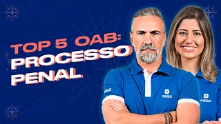 PROCESSO PENAL NA OAB: Descubra 5 conteúdos FAVORITOS da FGV!