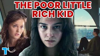 Why Rich Kids On Screen Are Always Miserable