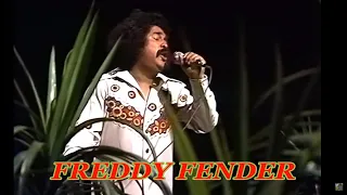 FREDDY FENDER - "Ahora Vuelves"  - ("Now You Come Back")