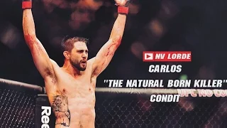 Carlos "The Natural Born Killer" Condit | By NV Lorde