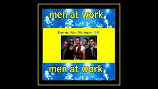 Men At Work - Dayton, Ohio 1983  (Complete Bootleg)