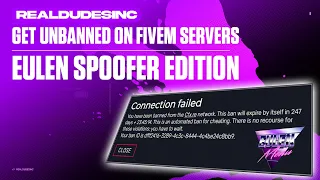 HOW TO GET UNBANNED ON FIVEM SERVERS (EULEN SPOOFER)