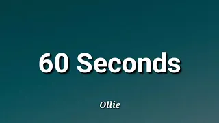 60 Seconds | Ollie (Lyrics)🎵