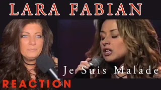 FIRST TIME LISTENING TO LARA FABIAN - "JE SUIS MALADE" (I AM SICK) - REACTION VIDEO...OMG