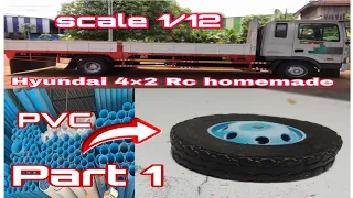 How to make RC truck from PVC_Part 1 _  1/12 scale.Hyundai 4×2. Project - truck tires