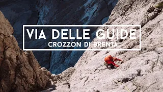 Vie delle Guide | Crozzon di Brenta | Episode 30