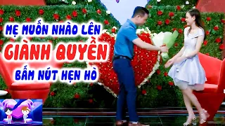 Quá mê bạn gái TRẮNG XINH mẹ chàng trai MUỐN XÔNG LÊN giành quyền bấm nút hẹn hò 😂Hẹn Hò Quyền Linh