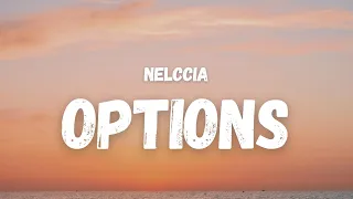 Nelccia - Options (Lyrics) (TikTok Song) | I need more than a little bit