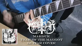 Marduk - Year Of The Maggot (Guitar Cover)