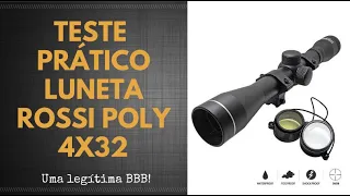 TESTE PRÁTICO - Luneta Rossi Poly 4x32