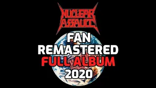 Nuclear Assault - Handle with Care Full Album [2020 Fan Remastered]