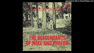 THE DESCENDANTS OF MIKE AND PHOEBE - Coltrane