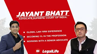 Advocate Jayant Bhatt on Global Law Firm Experience,Learnings from Different Mentors I Legal Life.