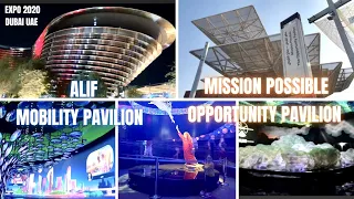 Expo 2020 Dubai | Alif - The Mobility Pavilion | Mission Possible -The Opportunity Pavilion