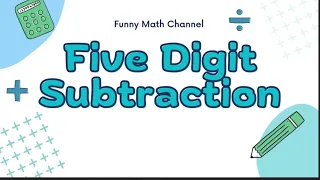 5 Digit Subtraction Example / Numbers with Carrying / Math Learn Exercise