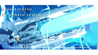 RE Aoharu (Happy Hardcore Remix) / Blue Archive OST / 4th PV BGM