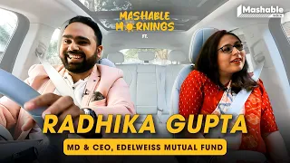 Mashable Mornings Ft. Radhika Gupta with Siddhaarth Aalambayan| MD & CEO, Edelweiss Mutual Fund EP21