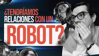 El SIPDN / ¿Tendríamos relaciones con un robot?/ EP 280